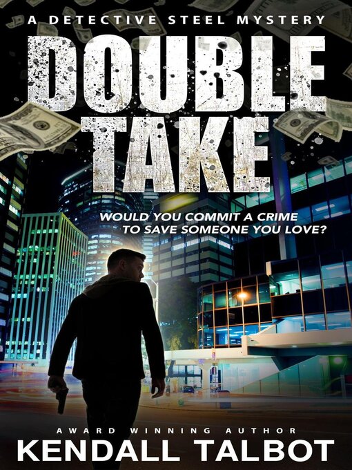 Title details for Double Take by Kendall Talbot - Available